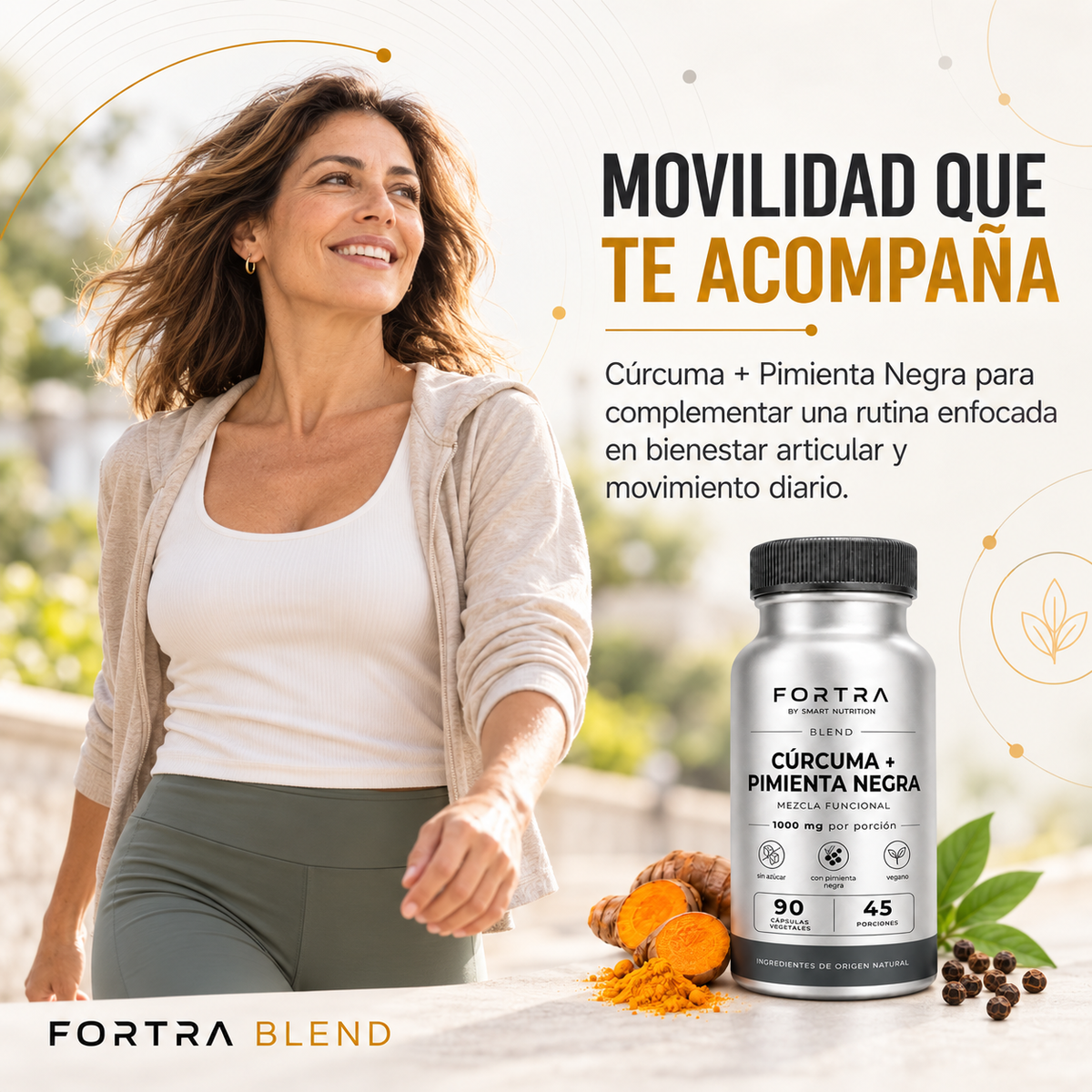 Cúrcuma + Pimienta Negra · Fórmula Botánica - Apoyo nutricional para el bienestar diario Fortra