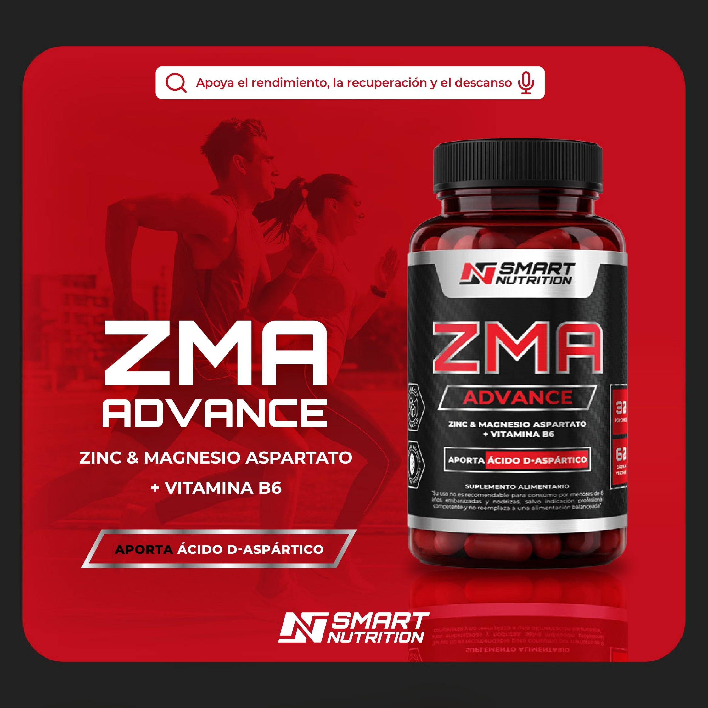 ZMA Advance Smart Nutrition – Zinc, Magnesio, Ácido D-Aspártico y Vitamina B6 | Potencia, Energía y Recuperación Muscular SmartNutrition