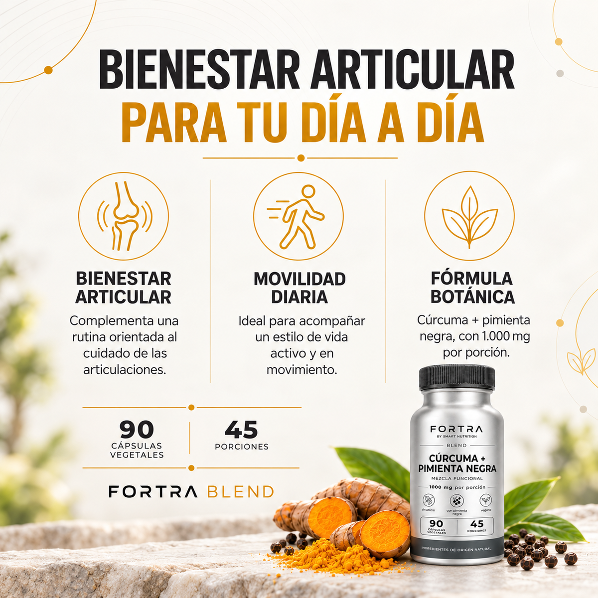 Cúrcuma + Pimienta Negra · Fórmula Botánica - Apoyo nutricional para el bienestar diario Fortra